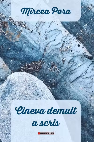 Cineva demult a scris