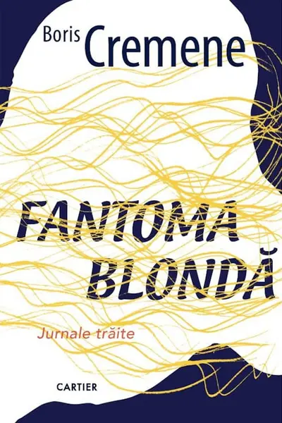 FANTOMA BLONDA. Jurnale traite