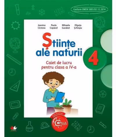 Stiinte ale naturii. Caiet de lucru pentru clasa a IV-a
