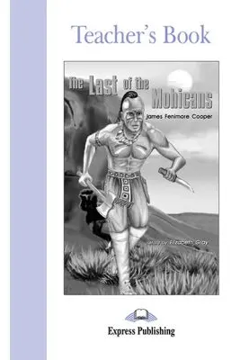 The Last of the Mohicans Manualul profesorului