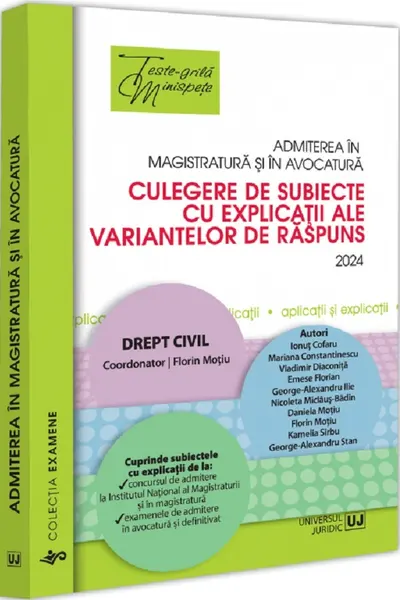 Admiterea în magistratură și în avocatură. Culegere de subiecte Ed.6