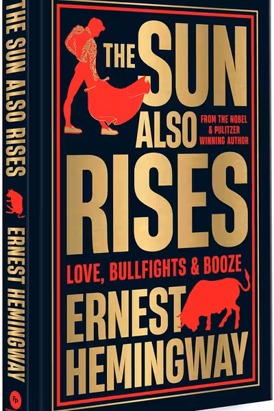 The Sun Also Rises (Deluxe Hardbound Edition)