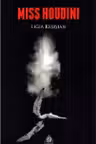 Miss Houdini