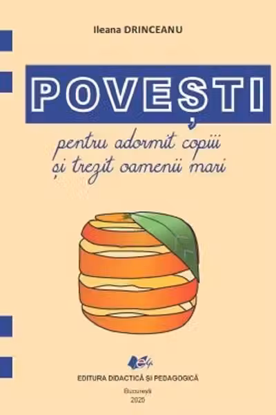 Povesti pentru adormit copiii si trezit oamenii mari
