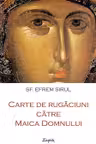 Carte de rugaciuni catre Maica Domnului