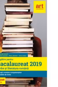 Pregatire pentru Bacalaureat 2019. Limba si literatura romana