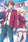 Classroom of the Elite: Year 2 (Light Novel) Vol. 1
