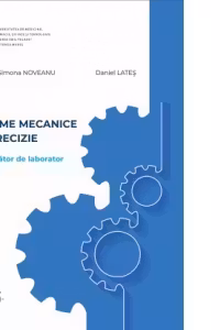 Sisteme mecanice de precizie. Indrumator de laborator