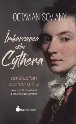 Imbarcarea catre Cythera. Seria Lelian. Vol.2