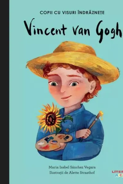 Copii cu visuri indraznete. VINCENT VAN GOGH.