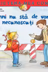Conni nu sta de vorba cu necunoscuti