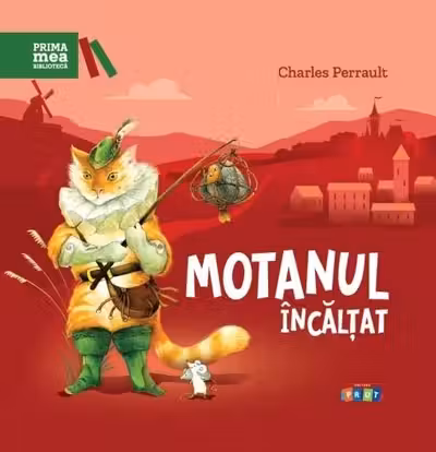 Prima mea biblioteca Motanul incaltat