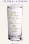 Politics Without Politicians