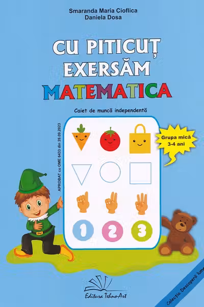 Cu Piticut exersam matematica 3-4 ani - Daniela Dosa, Smaranda Maria Cioflica