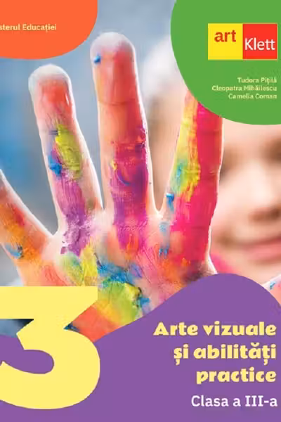 Arte vizuale si abilitati practice - Clasa 3 - Manual