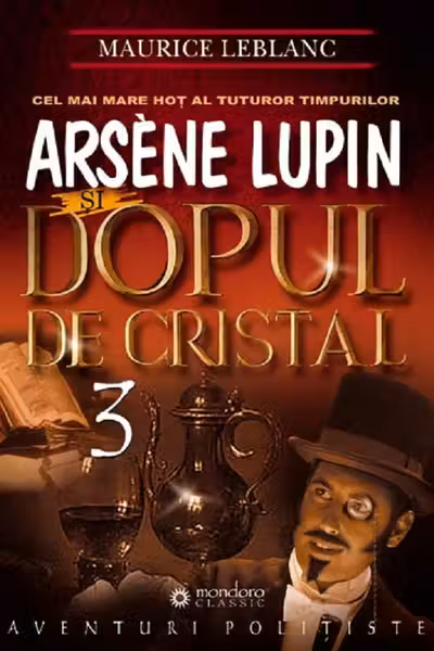 Arsene Lupin si dopul de cristal