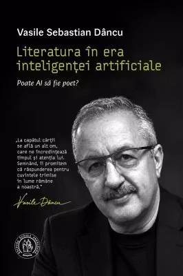 Literatura in era inteligentei artificiale. Poate AI sa fie poet?