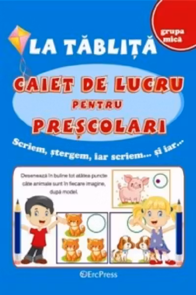 La tablita: Caiet de lucru pentru prescolari