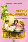 Educatia moral spirituala cl.4.