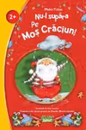Nu-l supara pe Mos Craciun