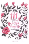 111 cele mai frumoase poezii de dragoste din literatura română