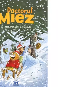 Doctorul Miez. O minune de Craciun - Walko