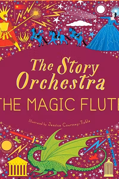 The Story Orchestra: The Magic Flute