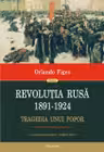 Revolutia Rusa (1891-1924). Tragedia unui popor