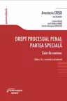 Drept procesual penal. Partea specială. Caiet de seminar Ed.2