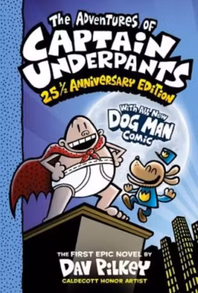 The Adventures of Captain Underpants - 25th Anniversary Edition