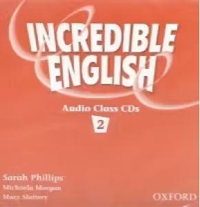 Incredible English, Level 2 Class Audio CDs (2)