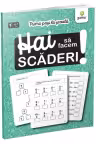 Hai sa facem scaderi!