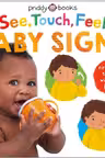 Baby Signs (See, Touch, Feel)