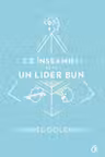 Ce inseamna sa fii un lider bun