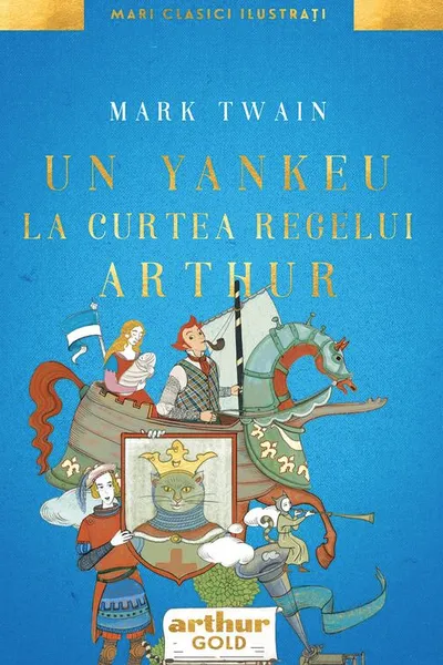 Un yankeu la curtea regelui Arthur