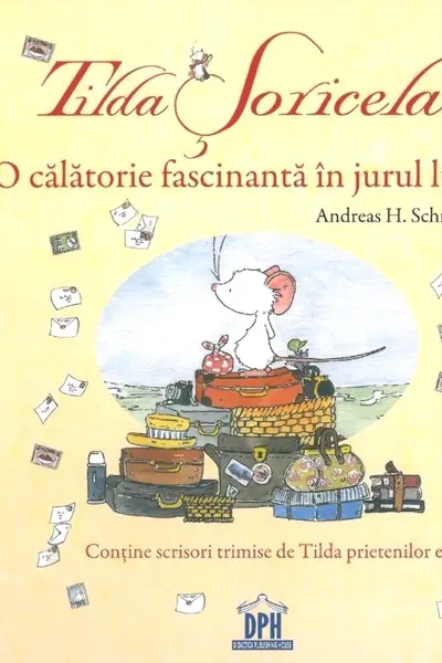 Tilda Soricela - O calatorie fascinanta in jurul lumii
