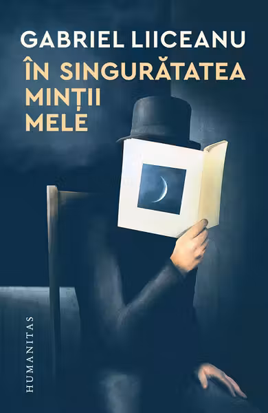 In singuratatea mintii mele