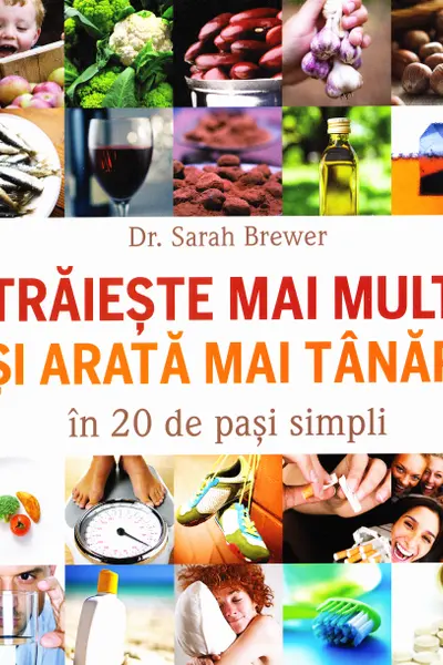 Traieste mai mult si arata mai tanar - in 20 de pasi simpli