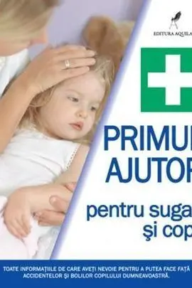 Primul ajutor pentru copii si sugari