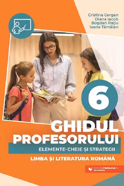 Ghidul profesorului Clasa 6