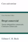 Drept comercial. Teoria obligatiilor comerciale. Contracte comerciale