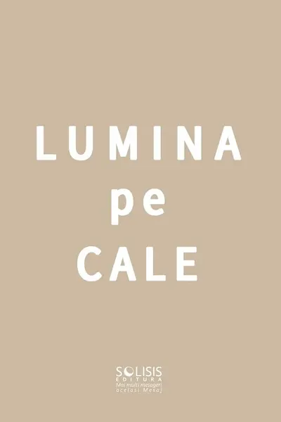 Lumina pe cale