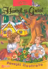 Povești ilustrate. Hansel și Gretel