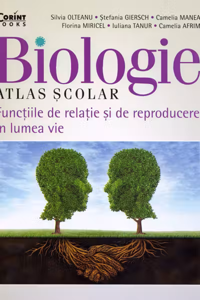 Biologie. Atlas scolar. Functiile de relatie si de reproducere in lumea vie