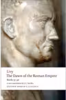 Livy, The Dawn of the Roman Empire Books 31-40