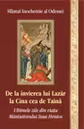 De la invierea lui Lazar la Cina cea de taina