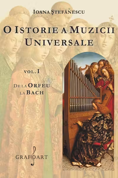 O istorie a muzicii universale - vol. I