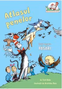 Atlasul penelor. Totul despre pasari