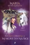 Povestea vietii mele. Memorii din razboi, 1917