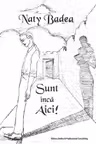 Sunt încă Aici!